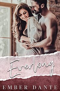 Everlong: A Friends-to-Lovers Romance (Epiphany Book 2)