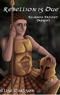 Rebellion is Due (Ruarnon Trilogy)