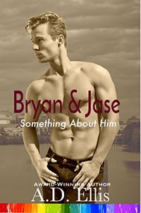 Bryan & Jase: Something About Him