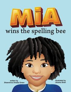 Mia Wins The Spelling Bee (The Mintz Collection)