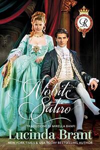 Nobile Satiro: Un Romanzo Storico Georgiano (La Saga Della Famiglia Roxton Vol. 8) (Italian Edition)