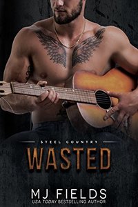 Wasted: Falcon Brothers (Steel Country Book 3)