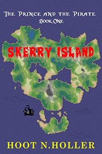 Skerry Island: The Prince and the Pirate Book One