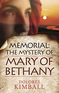 Memorial: The Mystery of Mary of Bethany