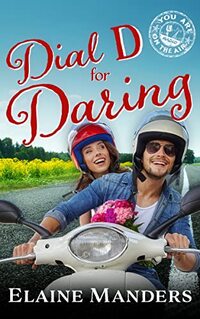 Dial D for Daring: Sweet Christian Contemporary Romance Novella (You Are on the Air, Book 8)