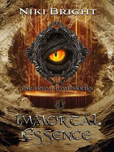 Immortal Essence (Far from Home Book 2)