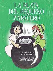 La plata del pequeÃ±o zapatero (La Serie del PequeÃ±o Zapatero) (Spanish Edition) - Published on Jul, 2022