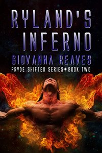 Ryland's Inferno (Pryde Shifter Series Book 2)