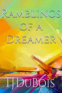 Ramblings of a Dreamer