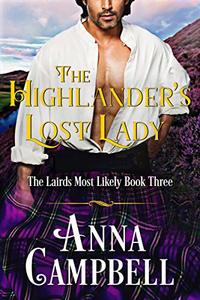 The Highlander's Lost Lady: The Lairds Most Likely Book 3 - Published on Apr, 2019