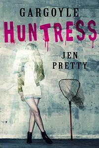 Gargoyle Huntress (Harlow's Demons Book 1)
