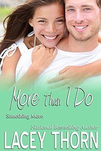 More Than I Do (Something More Book 3)