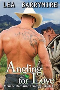 Angling for Love: Menage Love Story