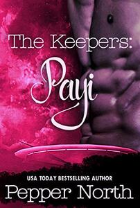 The Keepers:  Payi