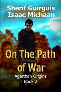 On The Path of War (Agartha Origins)