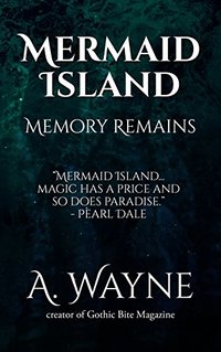 Mermaid Island: Memory Remains