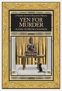 Yen For Murder (Natalie Seachrist Hawaiian Mystery Book 4)