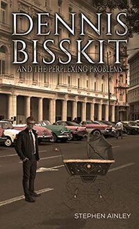 Dennis Bisskit and the Perplexing Problems - Published on Sep, 2021