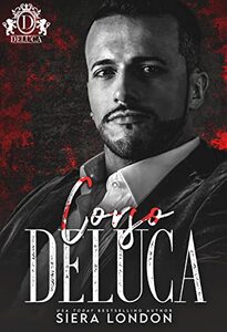 Corso DeLuca: DeLuca Mafia Romance / Lunchtime Chronicles Crossover Novella