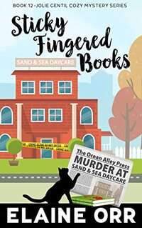 Sticky-Fingered Books (Jolie Gentil Cozy Mystery Series Book 12)