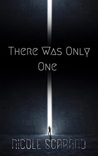 There Was Only One (The Competition Archives Book 2)