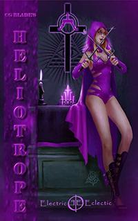 Heliotrope: The Fifth Novel In The Pseudoverse (Pseudoverse Series Book 5)