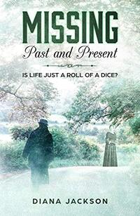 MISSING, Past and Present: Is life just a roll of a dice? (Mystery Inspired by History) - Published on Feb, 2020