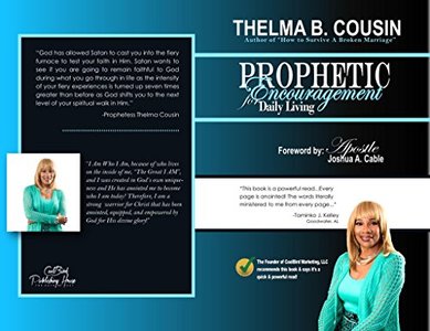 Prophetic Encouragement for Daily Living: A Devotional Of Inspirations For Troubling Seasons