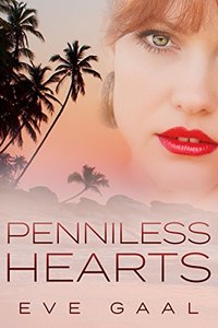 Penniless Hearts (Lost Compass Love Book 1) - Published on Feb, 2013