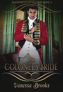 The Colonel's Bride (Masterful Husbands Book 3)