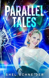 Parallel Tales (Parallels Book 2)