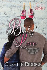 Baby Love: A Short Story (Two Hearts as One Book 1)