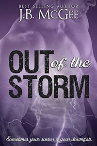 Out of the Storm: A Romantic Suspense