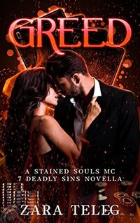 Greed: A Stained Souls MC 7 Deadly Sins Novella