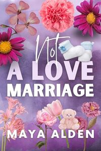 Not A Love Marriage: A Surprise Pregnancy Standalone Romance (Golden Knights)