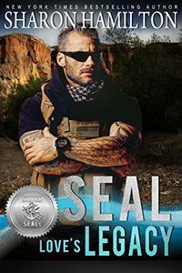 SEAL Love's Legacy (Silver SEALs Book 2) - Published on Feb, 2019