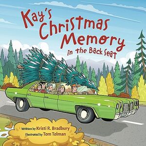 Kay's Christmas Memory in the Back Seat (In the Back Seat Series) - Published on Sep, 2023