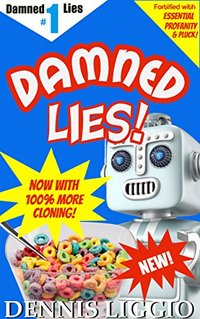 Damned Lies: (Damned Lies #1) - Published on Jan, 2014