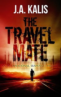 The Travel Mate: An International Suspense Thriller