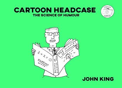 Cartoon Headcase: The Science Of Humour - Published on Aug, 2019