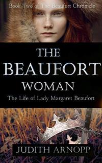 The Beaufort Woman: Book Two of The Beaufort Chronicles - Published on Dec, 2016