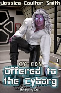 Offered to the Cyborg (Cy-Con 2)
