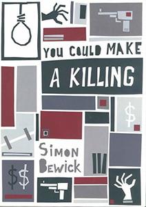 You Could Make a Killing: Short Story Collection Book 2