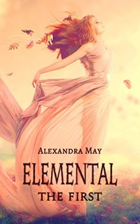 Elemental: The First (Primord Book 1)