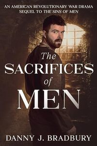 The Sacrifices of Men: Tragic Saga of the Cabin Boy (Volume 2)