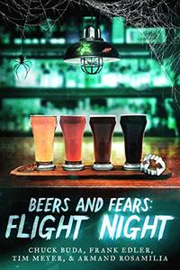 Beers and Fears: Flight Night