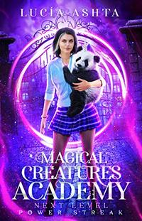 Magical Creatures Academy 4: Power Streak