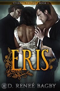 Eris: Eternal Truths, Book 1 - Published on Apr, 2017