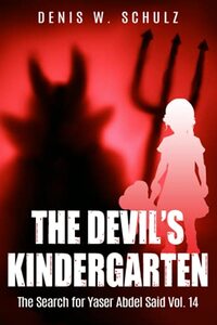 The Devil's Kindergarten: The Search for Yaser Abdel Said Vol. 14 - Published on Jun, 2021