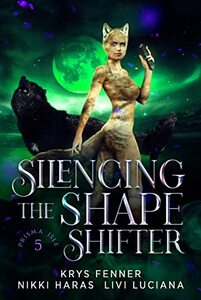 Silencing the Shape Shifter (Prisma Isle Book 5)